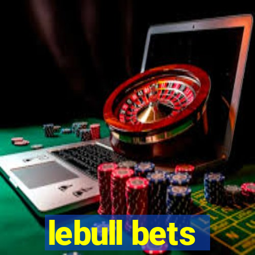 lebull bets