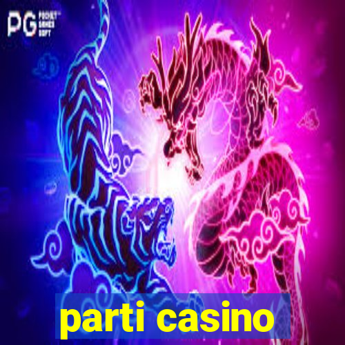 parti casino