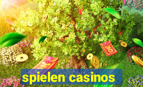 spielen casinos