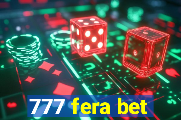 777 fera bet