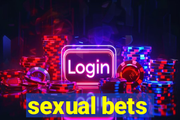 sexual bets