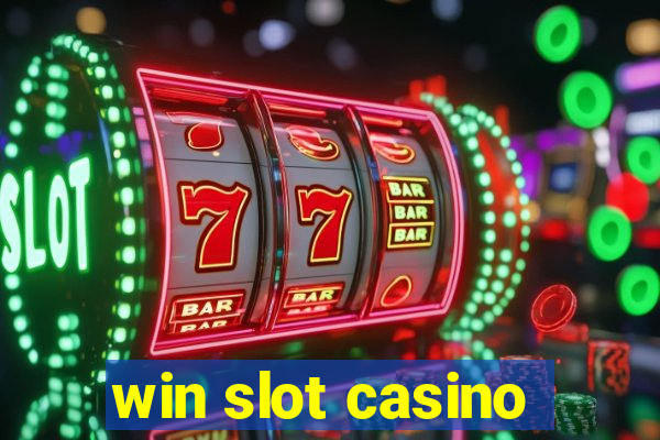 win slot casino