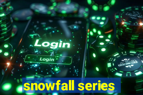 snowfall series