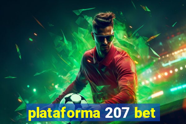 plataforma 207 bet