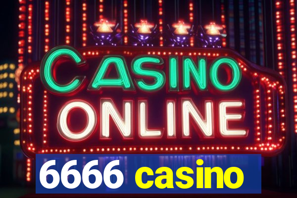 6666 casino