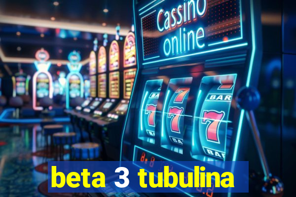 beta 3 tubulina