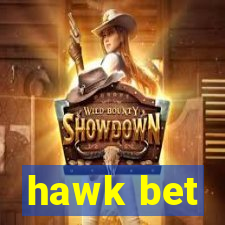 hawk bet