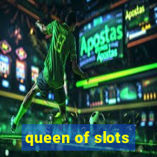 queen of slots