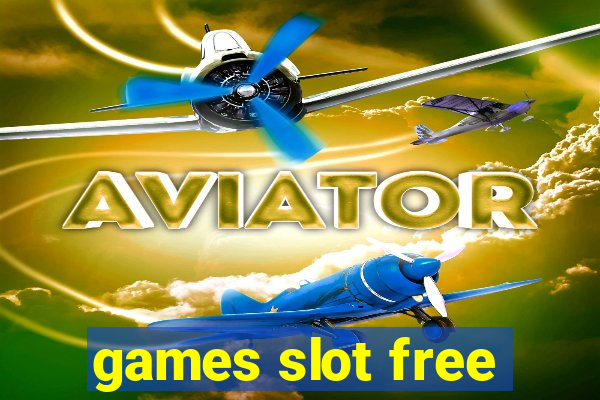 games slot free