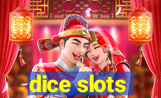 dice slots