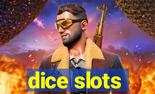 dice slots