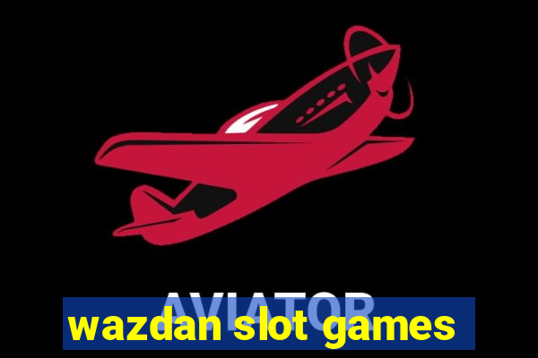 wazdan slot games