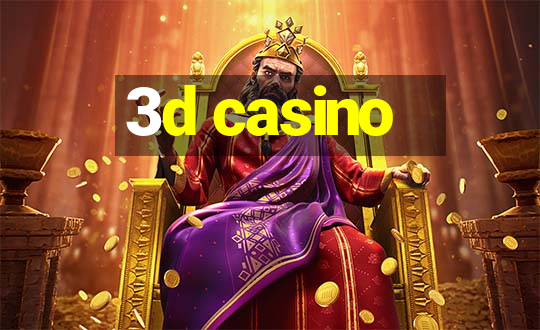 3d casino