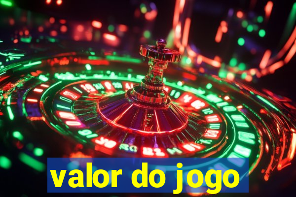 valor do jogo