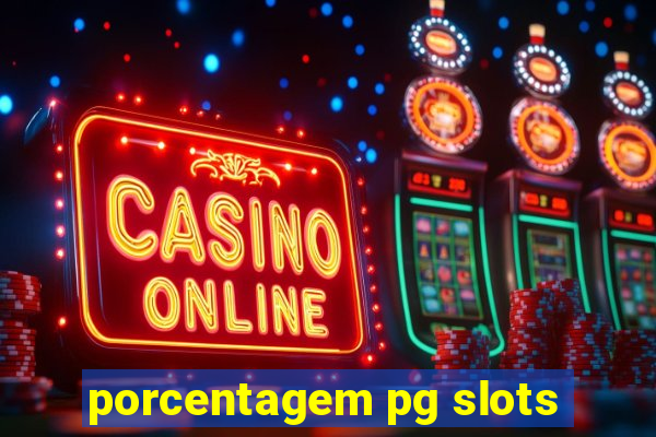 porcentagem pg slots