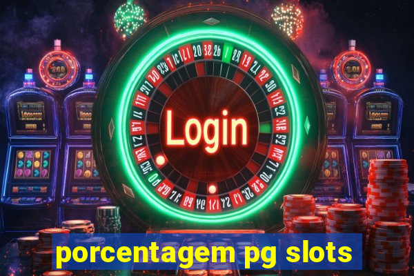 porcentagem pg slots