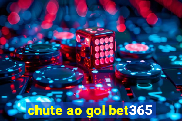 chute ao gol bet365