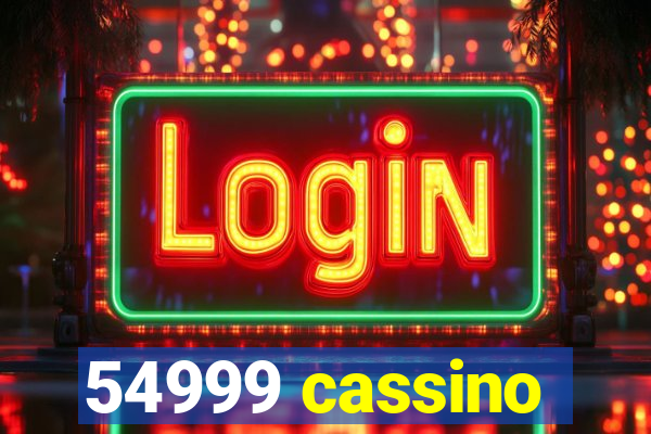 54999 cassino