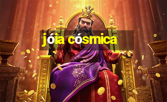 jóia cósmica