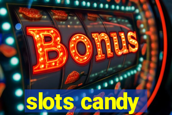 slots candy