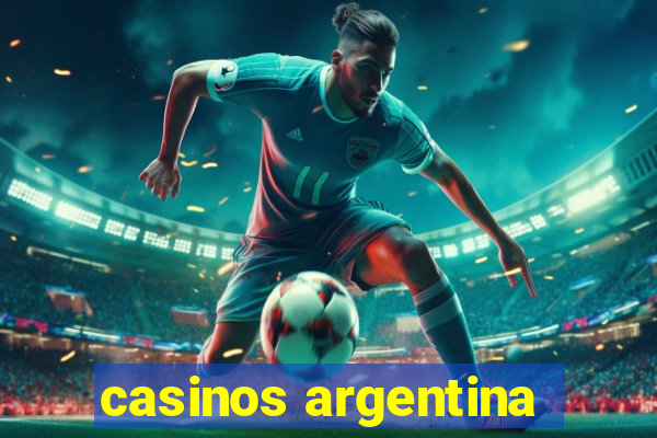 casinos argentina