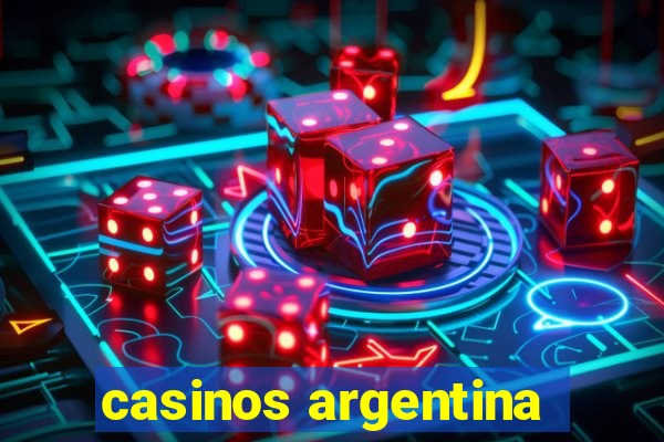 casinos argentina