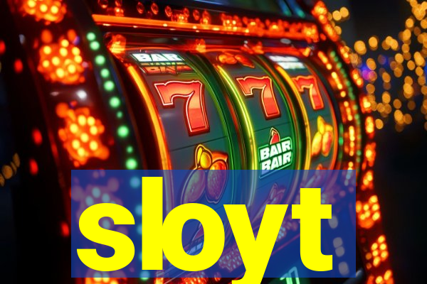 sloyt