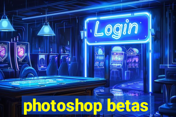 photoshop betas