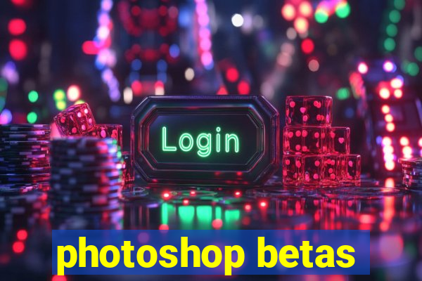 photoshop betas