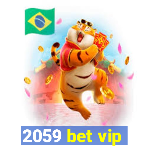 2059 bet vip