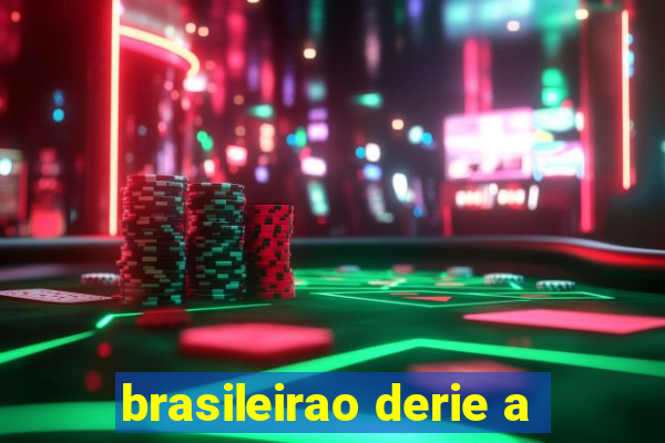 brasileirao derie a