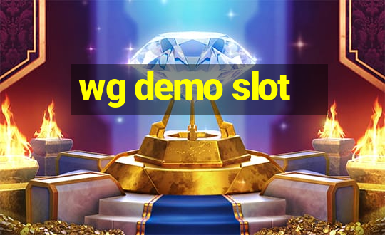 wg demo slot