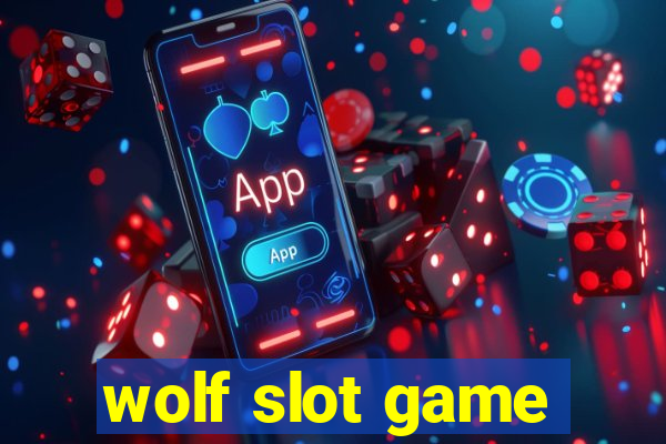 wolf slot game