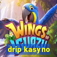 drip kasyno