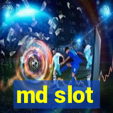 md slot