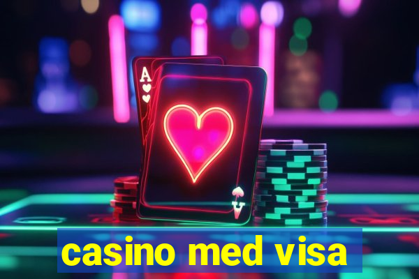 casino med visa