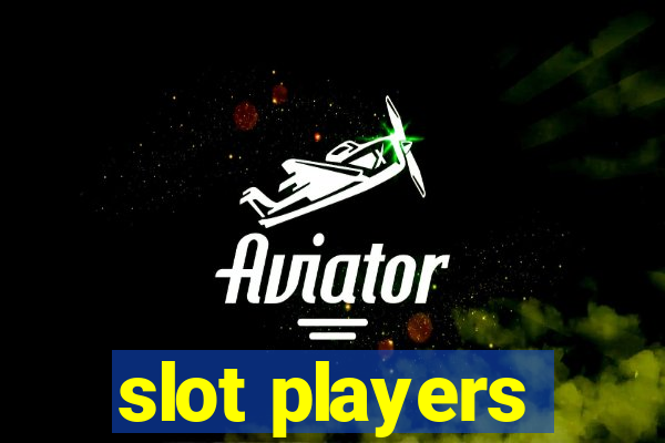 slot players