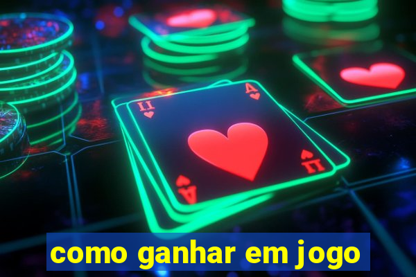 como ganhar em jogo