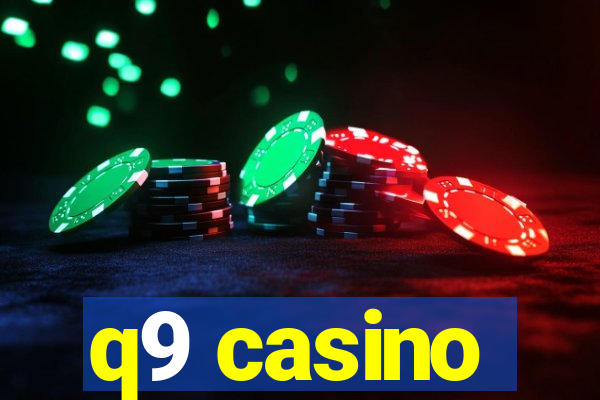 q9 casino