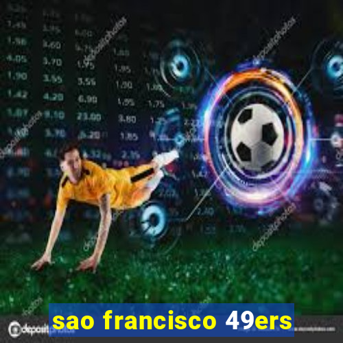 sao francisco 49ers