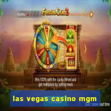 las vegas casino mgm