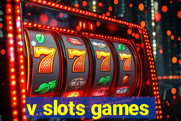 v slots games