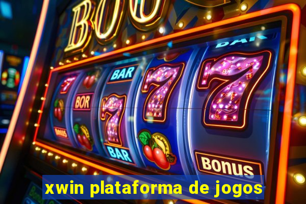 xwin plataforma de jogos