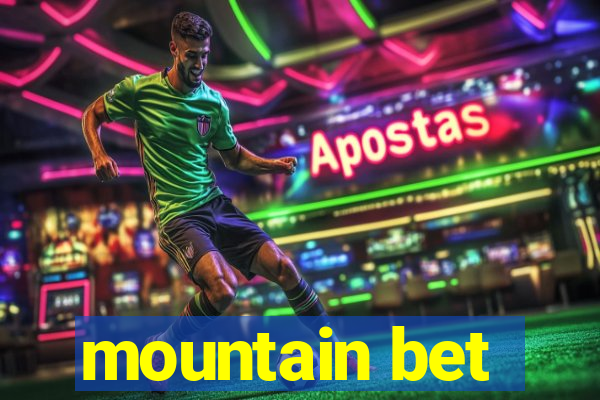 mountain bet