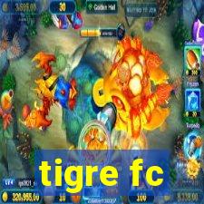 tigre fc