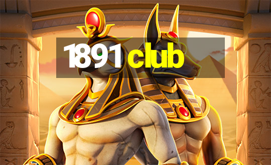 1891 club