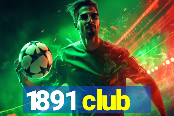 1891 club