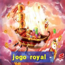 jogo royal - leovegas clube