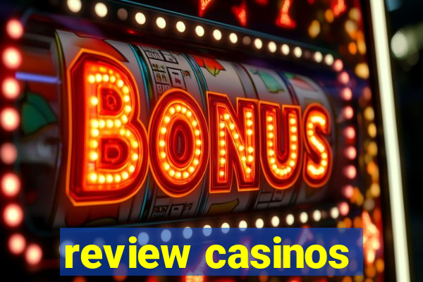 review casinos