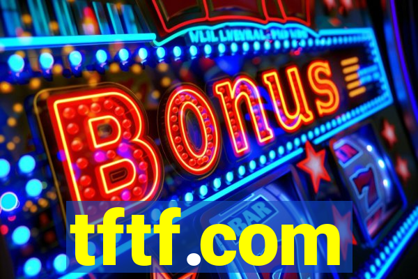 tftf.com